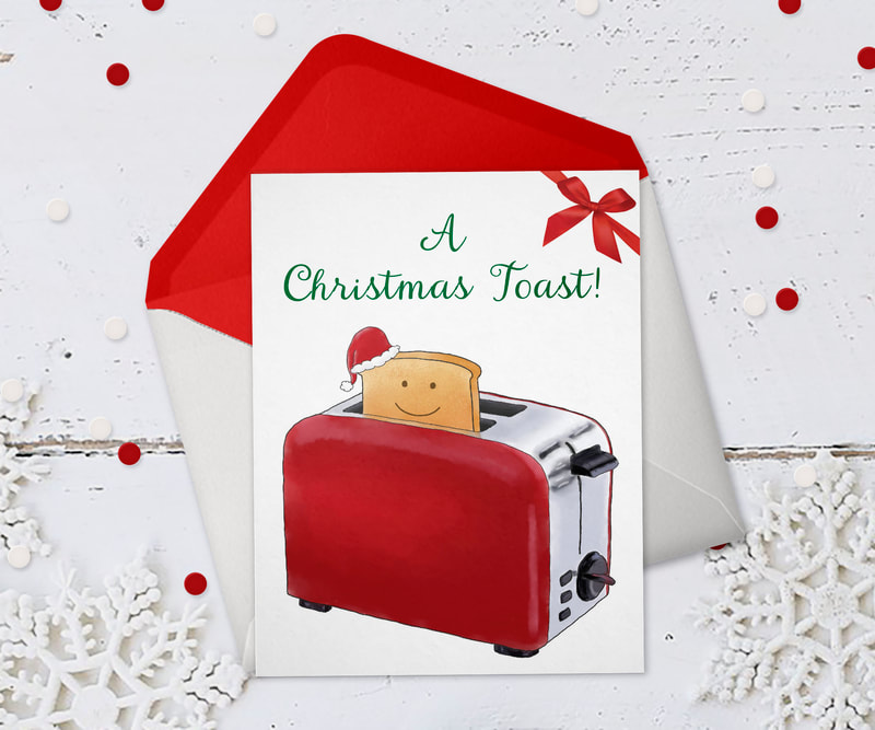 A Christmas Toast illustrated holiday card-cute illustration of a piece of toast wearing a Santa hat popping up out of a red toaster by Kim Wagner Nolan